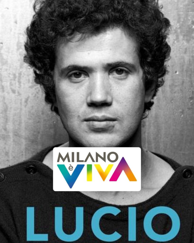 MILANO SUONA LUCIO BATTISTI