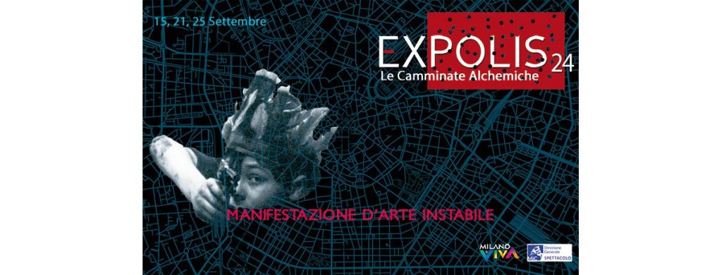 ALLA VITA DESIDERATA. ExPolis, La camminata alchemica