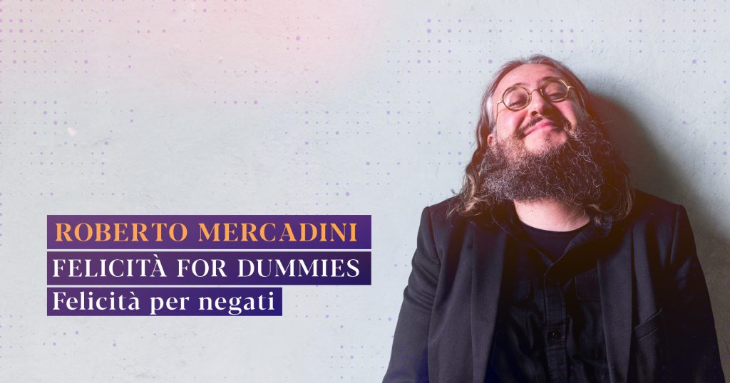 Roberto Mercadini – Felicità for dummies